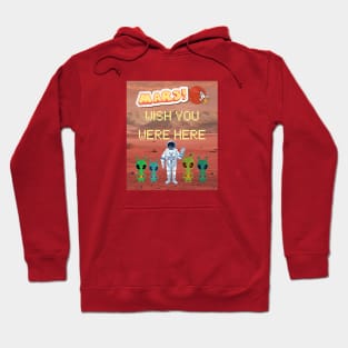 Mars Wish You Were Here Aliens Red Hoodie